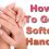 How To Get Softer Hands