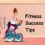 Fitness Success Tips for Everyone